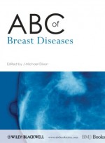 ABC of Breast Diseases, 4/e