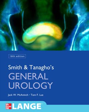 Smith and Tanagho's General Urology, 18/e