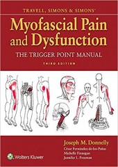 Travell, Simons & Simons' Myofascial Pain and Dysfunction: The Trigger Point Manual, 3e