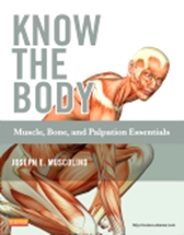 Know the Body: Muscle, Bone & Palpation Essentials
