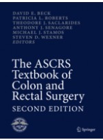 The ASCRS Textbook of Colon and Rectal Surgery, 2/e