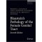 Blaustein's Pathology of the Female Genital Tract 7e