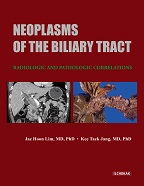 Neoplasms of the Biliary Tract: Radiologic and Pathologic Correlations (일조각 영문출판책)