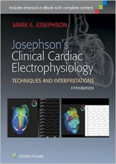 Josephson's Clinical Cardiac Electrophysiology, 5/ed