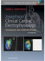 Josephson's Clinical Cardiac Electrophysiology, 5/ed