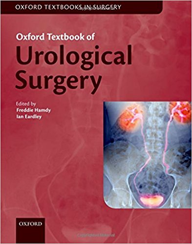 Oxford Textbook of Urological Surgery (Oxford Textbooks in Surgery)  