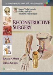 Master Techniques in Otolaryngology - Head and Neck Surgery: Reconstructive Surgery 