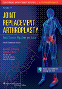 Joint Replacement Arthroplasty,4/e: Basic Science, Hip, Knee & Ankle