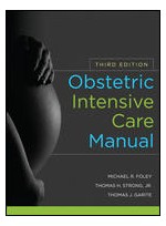 Obstetric Intensive Care Manual, 3/e