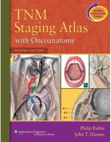 TNM Staging Atlas with Oncoanatomy 2th