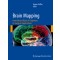 Brain Mapping: From Neural Basis of Cognition to Surgical Applications