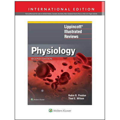 Lippincott® Illustrated Reviews: Physiology, Second edition, International Edition 