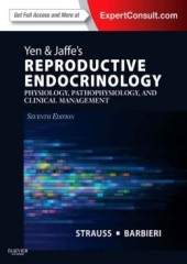 Yen & Jaffe's Reproductive Endocrinology , 7/e