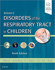 Kendig's Disorders of the Respiratory Tract in Children 9e