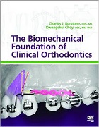 The Biomechanical Foundation of Clinical Orthodontics 