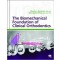The Biomechanical Foundation of Clinical Orthodontics 
