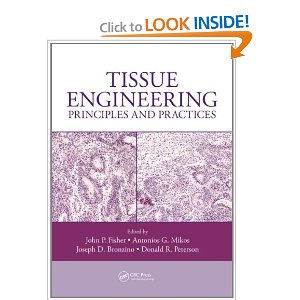 Tissue Engineering: Principles and Practices [Hardcover] 