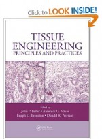 Tissue Engineering: Principles and Practices [Hardcover] 