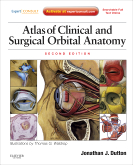 Atlas of Clinical and Surgical Orbital Anatomy, 2/e