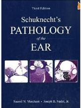 Schuknecht's Pathology of the Ear,3/e